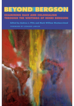 Beyond Bergson