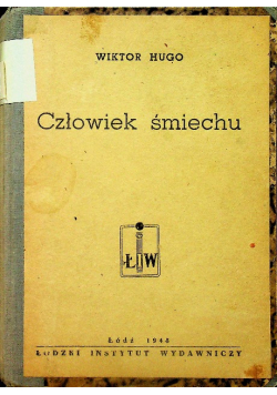 Hugo Dzieła Tom I Człowiek śmiechu 1928 r.