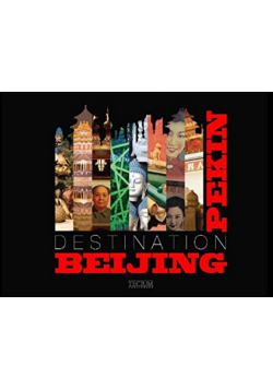 Destination Beijing Pekin