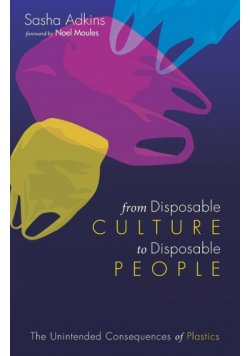 From Disposable Culture to Disposable People