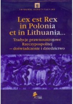 Lex est Rex in Polonia et in Lithuania Nowa