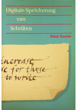 Digitale speicherung von schriften