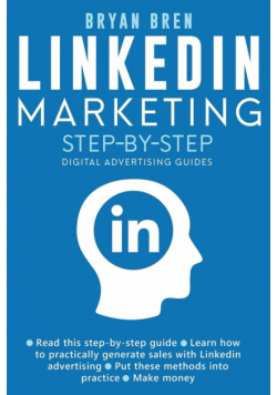 Linkedin Marketing Step-By-Step