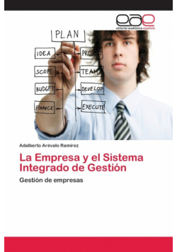 La Empresa y el Sistema Integrado de Gestión