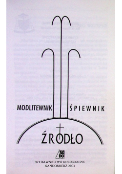 Źródło Modlitewnik śpiewnik