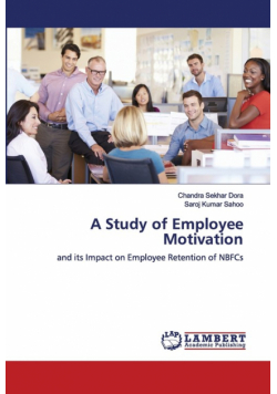 A Study of Employee Motivation