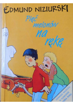 Pięć melonów na rękę