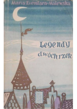Legendy dwóch rzek