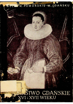 Malarstwo gdańskie XVI i XVII wieku