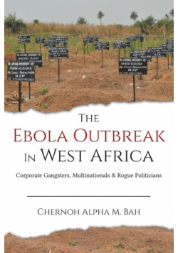 The Ebola Outbreak in West Africa