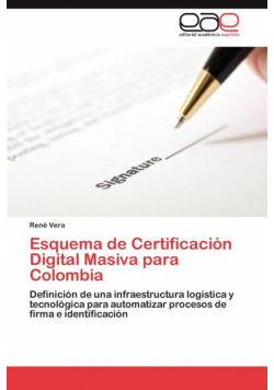 Esquema de Certificación Digital Masiva para Colombia