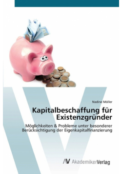 Kapitalbeschaffung für Existenzgründer