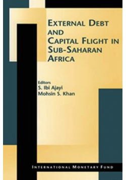 External debt and capital flight in Sub - Saharan Africa