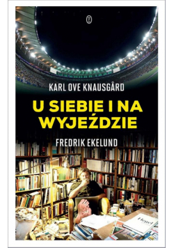 U siebie i na wyjeździe