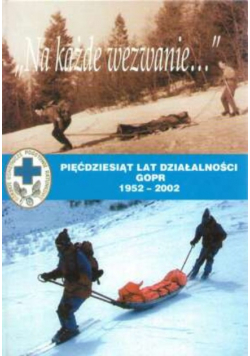 Na każde wezwanie pięćdziesiąt lat