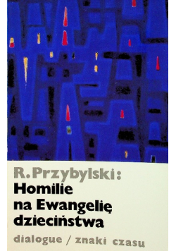 Homilie na Ewangelię dzieciństwa