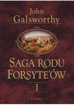Saga rodu Forsyte'ów Tom 1