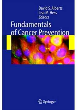 Fundamentals of Cancer Prevention