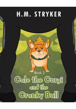 Cale the Corgi and the Cranky Bull