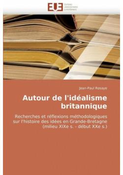 Autour de l'idéalisme britannique