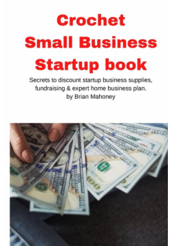 Crochet  Small Business Startup book