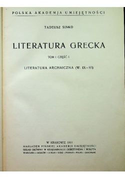 Literatura Grecka Tom I Część 1 Literatura archaiczna 1931 r.