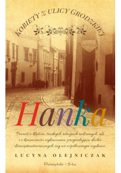 Kobiety z ulicy Grodzkiej. Hanka DL