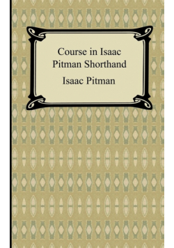Course in Isaac Pitman Shorthand