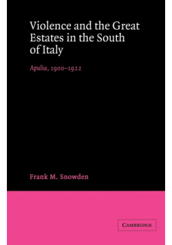 Violence and the Great Estates in the South of Italy