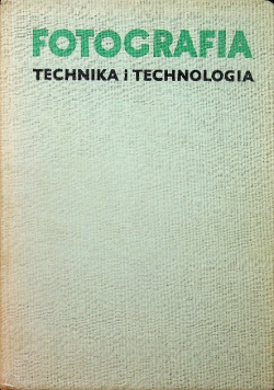 Fotografia technika i technologia
