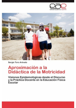 Aproximacion a la Didactica de La Motricidad