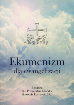 Ekumenizm dla ewangelizacji