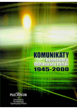 Komunikaty Konferencji Episkopatu Polski 1945 - 2000