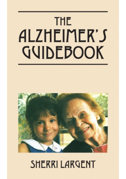 The Alzheimer's Guidebook