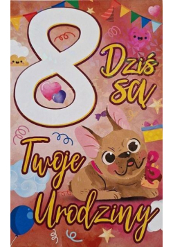 Karnet Urodziny 8 dziewczynka