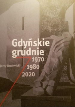 Gdyńskie grudnie 1970 1980 2020
