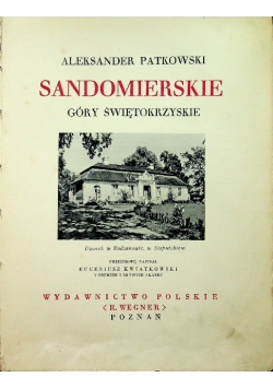 Sandomierskie Góry Świętokrzyskie około 1930 r.