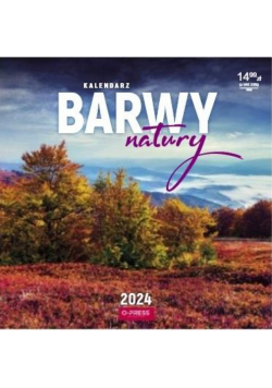 Kalendarz 2024 ścienny kwadrat Barwy natury