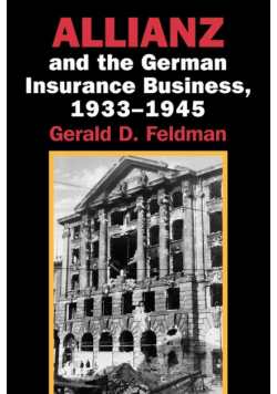 Allianz and the German Insurance Business, 1933 1945
