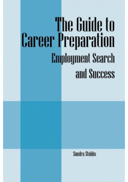 The Guide to Career Preparation