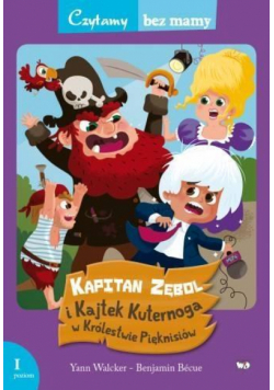 Czytamy bez mamy - Kapitan Zębol i Kajtek...