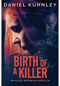 Birth Of A Killer