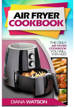 Air Fryer Cookbook For Beginners