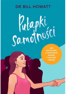 Pułapki samotności
