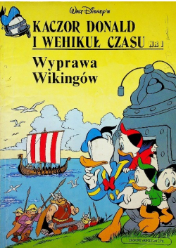 Kaczor Donald i wehikuł czasu nr I Wyprawa Wikingów