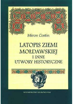 Latopis ziemi mołdawskiej i inne utwory
