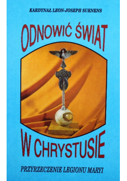 Odnowić świat w Chrystusie