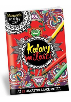 Malowanki na dobry dzień. Kolory miłości