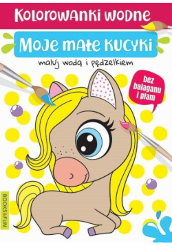 Kolorowanki wodne - Moje kucyki