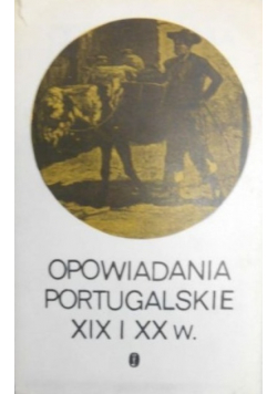 Opowiadania portugalskie XIX i XX w